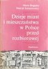 Henryk Samsonowicz, Maria Bogucka • Dzieje miast i mieszczaństwa w Polsce przedrozbiorowej 